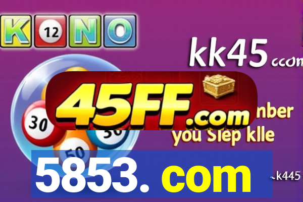 5853. com